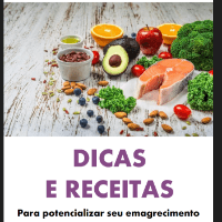 Dicas e receitas para potencializar seu emagrecimento