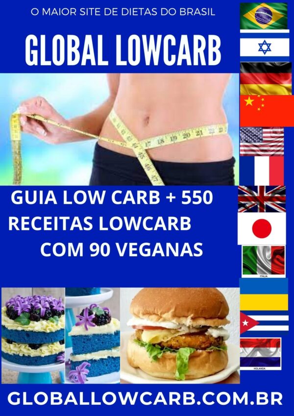 Guia lowcarb + 550 RECEITAS LOWCARB COM 90 VEGANAS