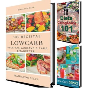 100 Receitas Low Carb + 2 e-books bônus